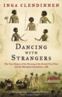 Dancing With Strangers : The True History of the Meeting of the British First Fleet and the Aboriginal Australians, 1788 - Book