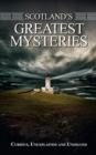 Scotland's Greatest Mysteries - Book