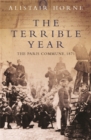 The Terrible Year : The Paris Commune 1871 - Book