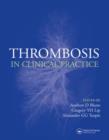Thrombosis in Clinical Practice - Book