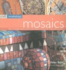 Craft Workshop - Mosaics ****** - Book