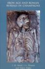 Iron Age and Roman Burials in Champagne - Book