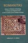 Romanitas : Essays on Roman Archaeology in Honour of Sheppard Frere on the Occasion of his Ninetieth Birthday - Book