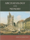 Archaeology and Memory - Book