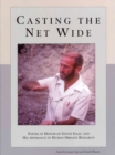 Casting the Net Wide : Papers in Honor of Glynn Isaac and His Approach to Human Origins Research - Book