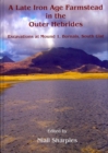 A Late Iron Age farmstead in the Outer Hebrides : Excavations at Mound 1, Bornais, South Uist - Book