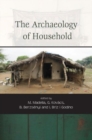 The Archaeology of Household - Book