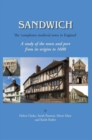 Sandwich - The 'Completest Medieval Town in England' : A Study of the Town and Port from its Origins to 1600 - eBook