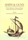 Ships and Guns : The Sea Ordnance in Venice and in Europe between the 15th and the 17th Centuries - Book