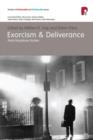 Exorcism and Deliverance : Multi-Disciplinary Studies - eBook