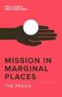 Mission in Marginal Places: The Praxis - eBook