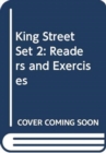 KING STREET SET 2: READERS AND EXERCISES - Book