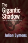 The Gigantic Shadow - Book