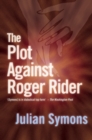 The Plot Against Roger Rider - Book