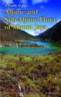 Guide to the Alpine and Subalpine Flora of Mount Jaya, A - Book
