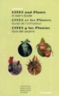 CITES and Plants : a user's guide - Book