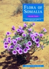 Flora of Somalia Volume 3 : Angiospermae (Ericaceae-Asteraceae) - Book