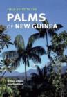 Field Guide to the Palms of New Guinea - Book