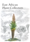 East African Plant Collectors - Book