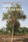 Guide D'identification Des Arbres Du Burkina Faso - Book