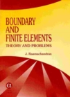 Boundary and Finite Elements : Theory and Problems - Book
