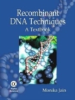 Recombinant DNA Techniques : A Textbook - Book