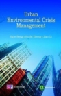 Urban Environmental Crisis Management - Book
