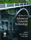 Handbook on Advanced Concrete Technology - Book