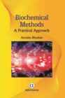 Biochemical Methods : A Practical Approach - Book