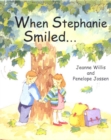 When Stephanie Smiled... - Book