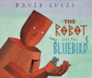 The Robot and the Bluebird - Book