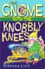 The Gnome with the Knobbly Knees - Book