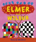 Elmer and Wilbur - Book