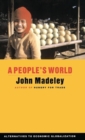 A People's World : Alternatives to Economic Globalization - Book