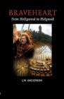 Braveheart : From Hollywood to Holyrood - Book