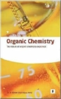 Organic Chemistry: : The Nature of Organic Chemistry Explained - Book