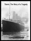 Titanic Story of Tragedy - Book