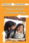 Creativity Through Language : How to Teach Fictional Writing - Book