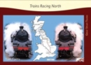 Trains Racing North - Book