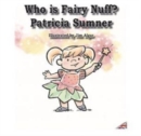 Who is Fairy Nuff? - Book