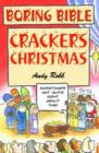 Boring Bible : Christmas Crackers - Book