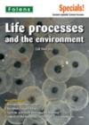 Secondary Specials!: Science- Life Processes and the Environment - Book