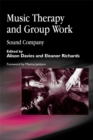 Music Therapy and Group Work : Sound Company - Book