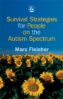 Survival Strategies for People on the Autism Spectrum - Book