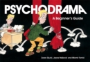 Psychodrama : A Beginner's Guide - Book
