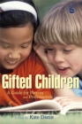 Gifted Children : A Guide for Parents and Professionals - Book