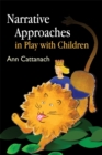 Narrative Approaches in Play with Children - Book