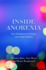 Inside Anorexia : The Experiences of Girls and Their Families - Book
