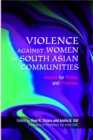 Violence Against Women in South Asian Communities : Issues for Policy and Practice - Book