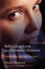 Rebuilding Lives after Domestic Violence : Understanding Long-Term Outcomes - Book